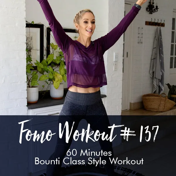 FOMO Style Workout #137