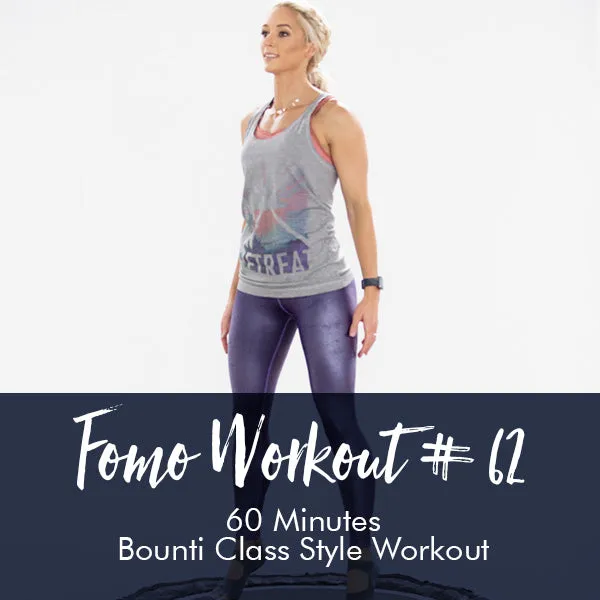 FOMO Style Workout #62