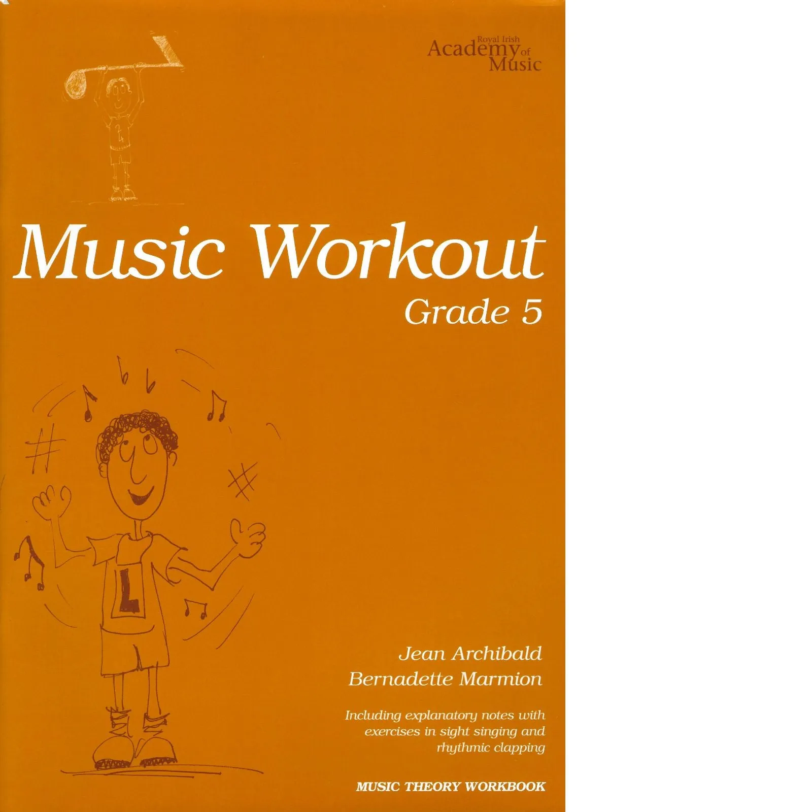 Music Workout Grade 5, RIAM