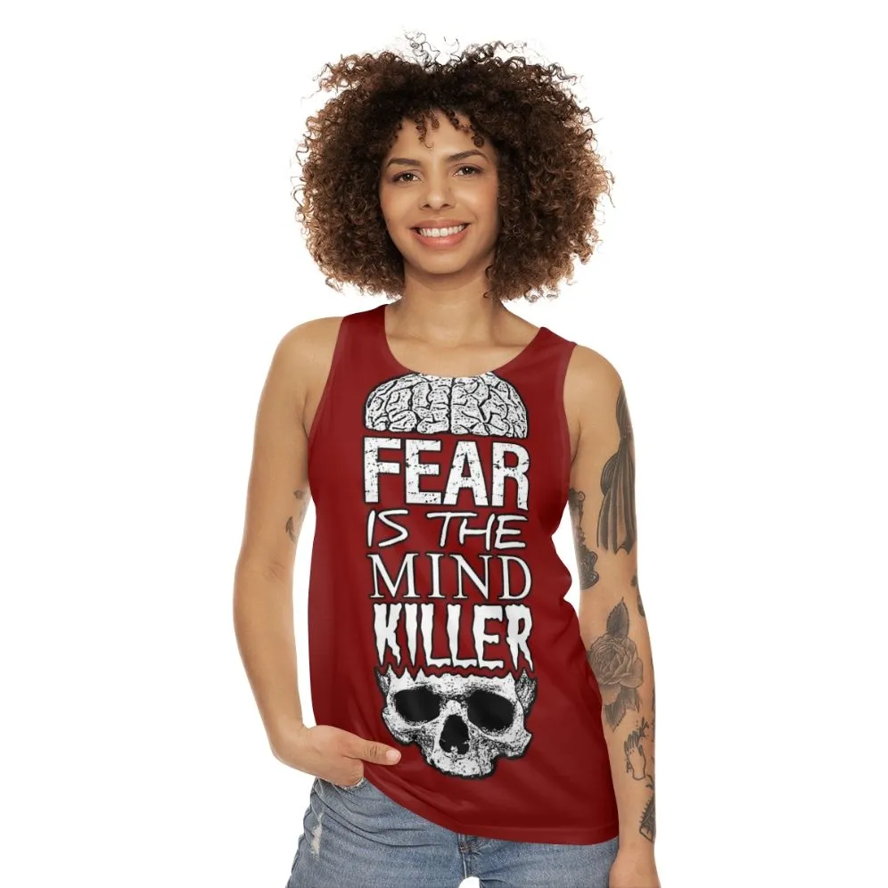 "Fear Is The Mind Killer Unisex Workout Tank Top"